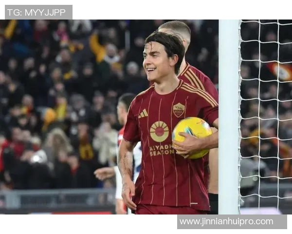 罗马总监强调合理轮换阵容期待迪巴拉周日复出助力球队